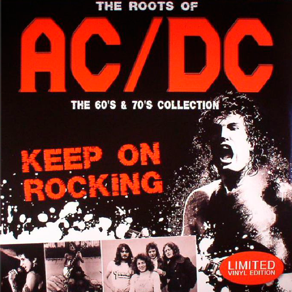 The Roots Of Ac/Dc - Keep On Rocking