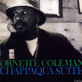 Chappaqua Suite Ornette Coleman