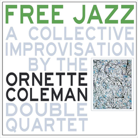 Free Jazz (Coloured) Ornette Coleman