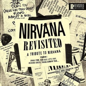 Nirvana Revisited Nirvana.=tribute=