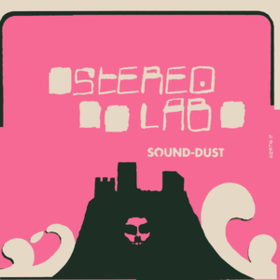Sound-dust Stereolab