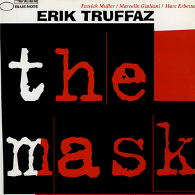 The Mask Erik Truffaz