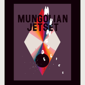 Mungodelics Mungolian Jetset