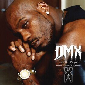 Let Us Pray: Chapter X Dmx