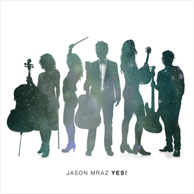 YES! (10th Anniversary Edition) Jason Mraz