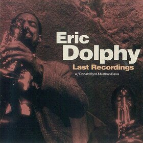 Last Recordings Eric Dolphy, Donald Byrd & Nathan Davis