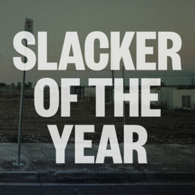Slacker Of The Year Jim Lawrie