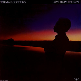 Love From The Sun Norman Connors
