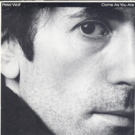 Come As You Are Peter Wolf