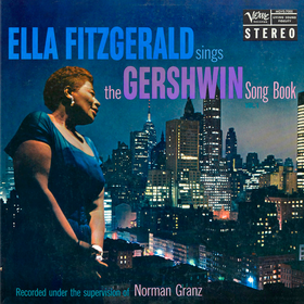 Sings the Gershwin Song Book Vol. 1 Ella Fitzgerald