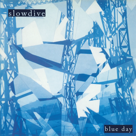 Blue Day (Limited Edition) Slowdive