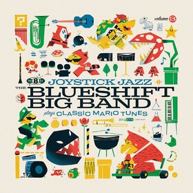 Joystick Jazz: The Blueshift Big Band Plays Classic Mario Tunes (Vol. 3) The Blueshift Big Band