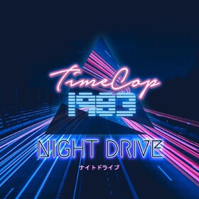 Night Drive (Limited Edition) Timecop1983