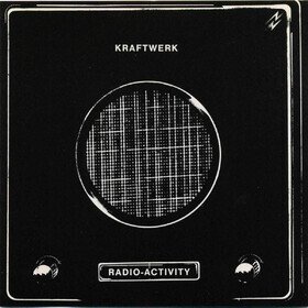 Radioactivity Kraftwerk