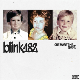 One More Time... (Part 2) Blink-182