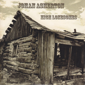 High Lonesomes Johan Asherton