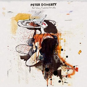 Grace/Wastelands Peter Doherty