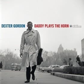 Daddy Plays The Horn Gordon Dexter