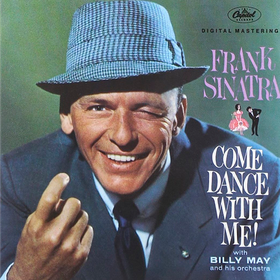 Come Dance With Me! Frank Sinatra