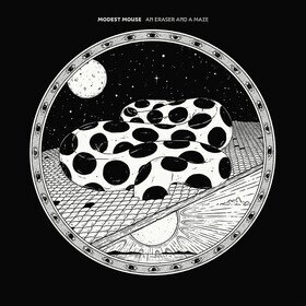 An Eraser and a Maze Modest Mouse