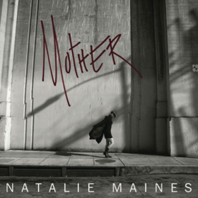 Mother Natalie Maines