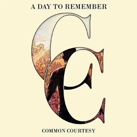 Common Courtesy (Limited Edition) A Day To Remember