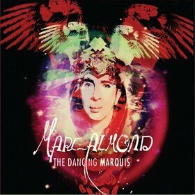 The Dancing Marquis (Anniversary Edition) Marc Almond