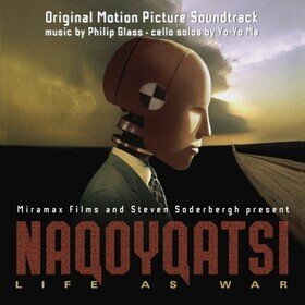 Naqoyqatsi - Life As War Philip Glass