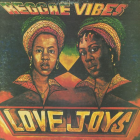 Reggae Vibes Love Joys
