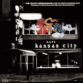 Live At Max S Kansas City (Limited Edition) Velvet Underground