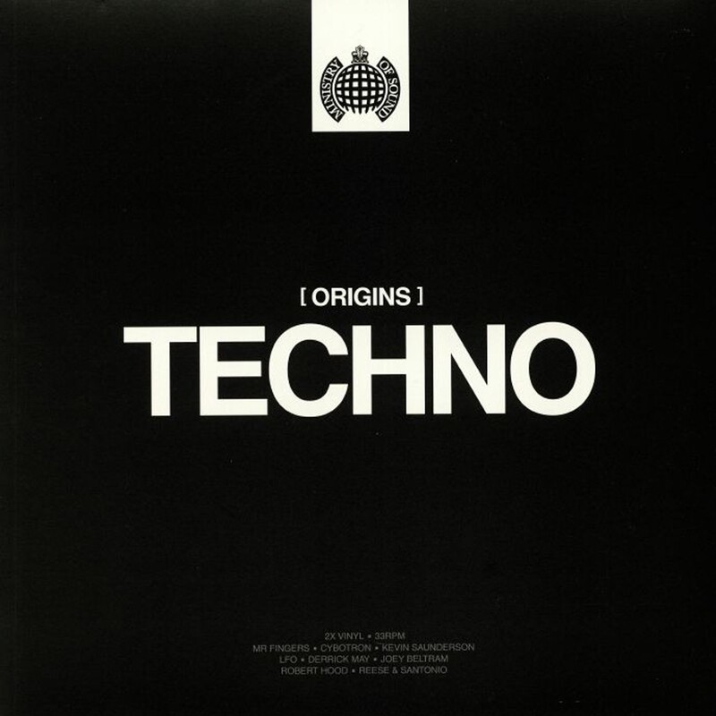 Ministry Of Sound - Origins Of Techno