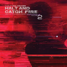 Halt And Catch Fire Vol. 2 (Limited Edition) OST