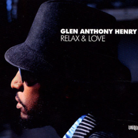 Relax & Love Glen Anthony Henry