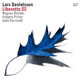 Libretto III Lars Danielsson