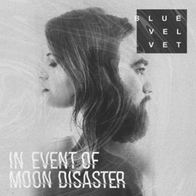 In Event Of Moon Disaster Blue Velvet