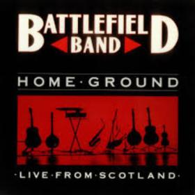 Home Ground Battlefield Band