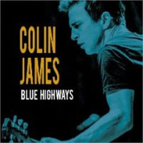 Blue Highways Colin James