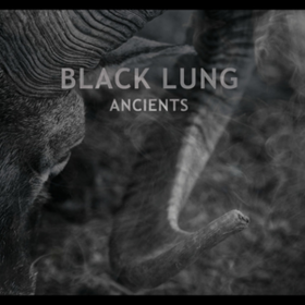 Ancients Black Lung