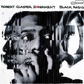 Black Radio Robert Glasper