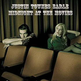 Midnight At The Movies Justin Townes Earle