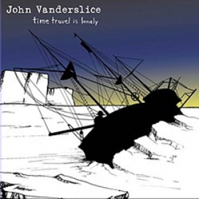 Time Travel Is Lonely John Vanderslice