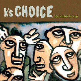 Paradise In Me (Limited Edition) K'S Choice