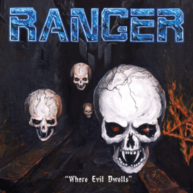 Where Evil Dwells Ranger