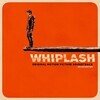 Whiplash (Original Motion Picture Soundtrack) (Deluxe Edition)