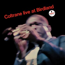 Coltrane - Live At Birdland (2026 Reissue) John Coltrane