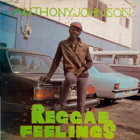 Reggae Feelings Anthony Johnson