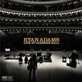 Live At Carnegie Hall Ryan Adams