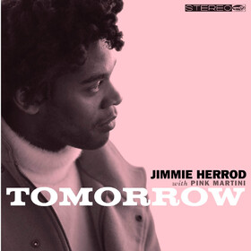 Tomorrow Jimmie Herrod with Pink Martini