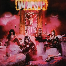 W.A.S.P. (40th Anniversary Edition) W.A.S.P.