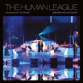 The Sound of the Crowd - Greatest Hits In Concert (Coloured) Human League